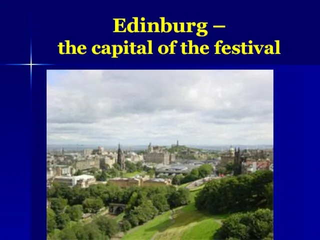 Edinburg – the capital of the festival