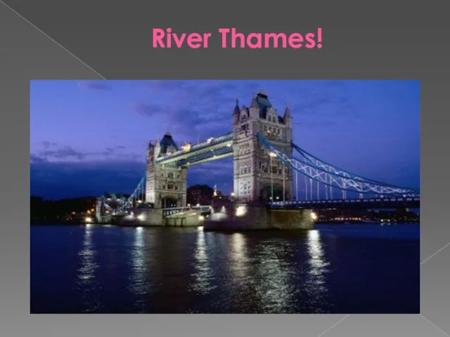 River Thames!