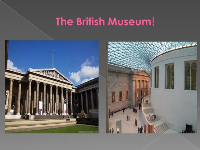 The British Museum!