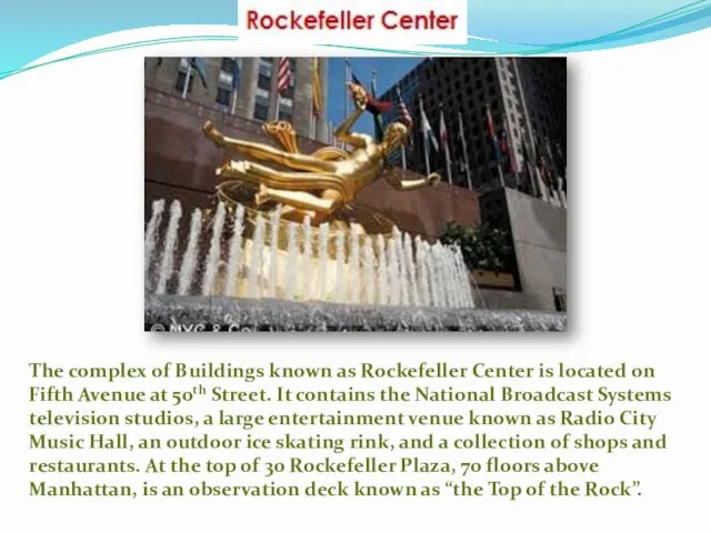 The complex of Buildings known as Rockefeller Center is located on