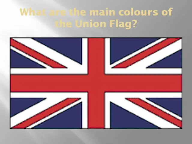 What are the main colours of the Union Flag?