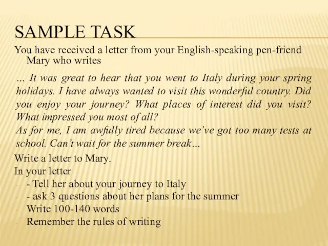 Sample tASK You have received a letter from your English-speaking pen-friend