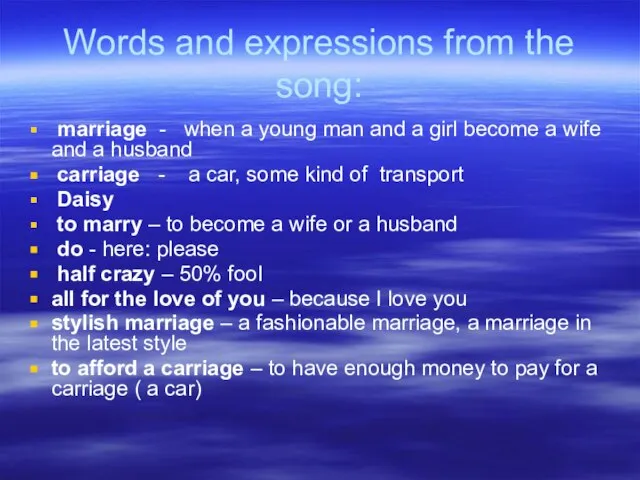 Words and expressions from the song: marriage - when a young