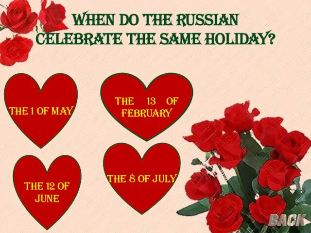 The When do the Russian celebrate the same holiday? The 13