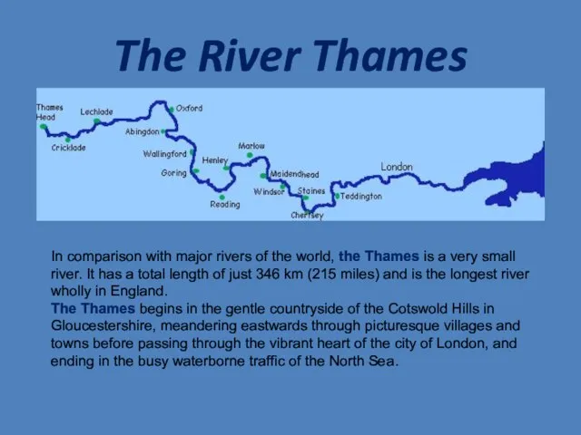 The River Thames In comparison with major rivers of the world,