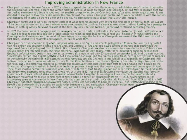 Improving administration in New France Champlain returned to New France in