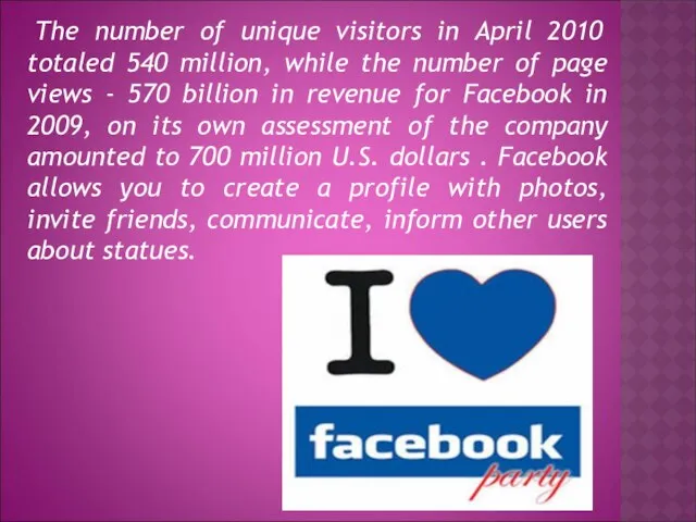 The number of unique visitors in April 2010 totaled 540 million,