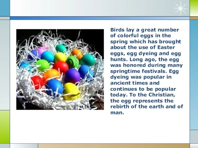 Birds lay a great number of colorful eggs in the spring