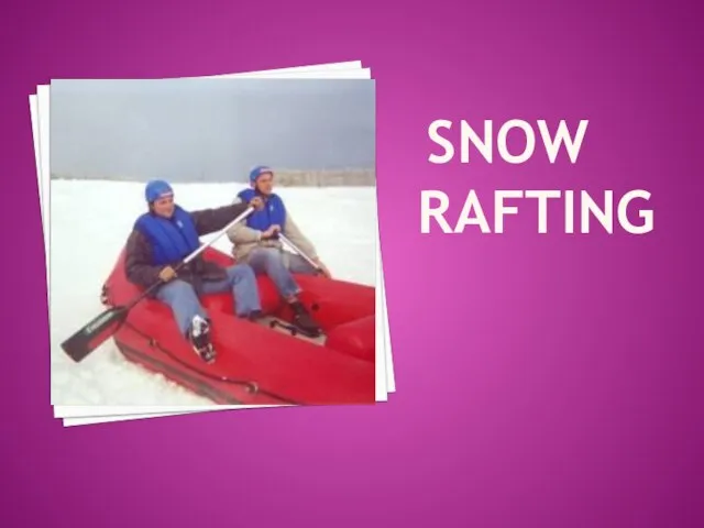 snow rafting