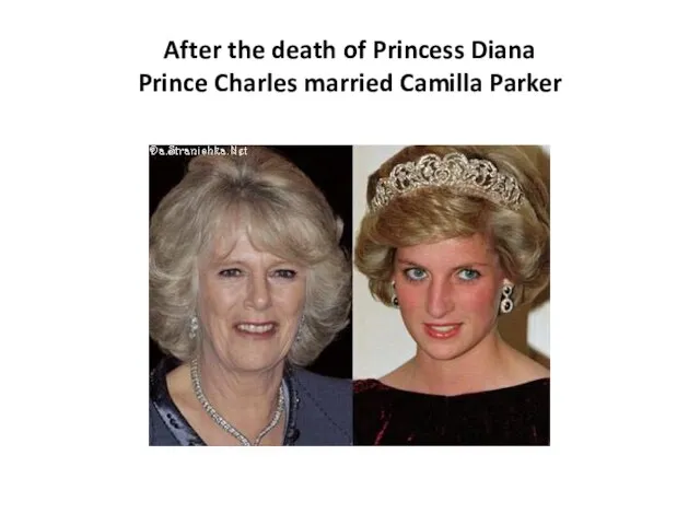 After the death of Princess Diana Prince Charles married Camilla Parker