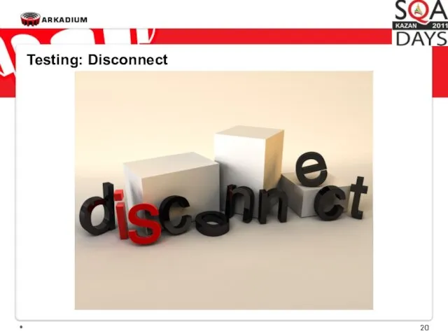 * Testing: Disconnect