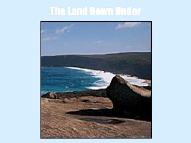 The Land Down Under