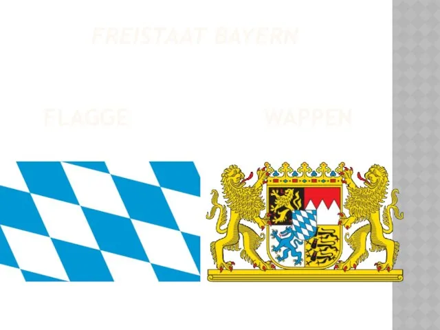 Freistaat Bayern flagge Wappen