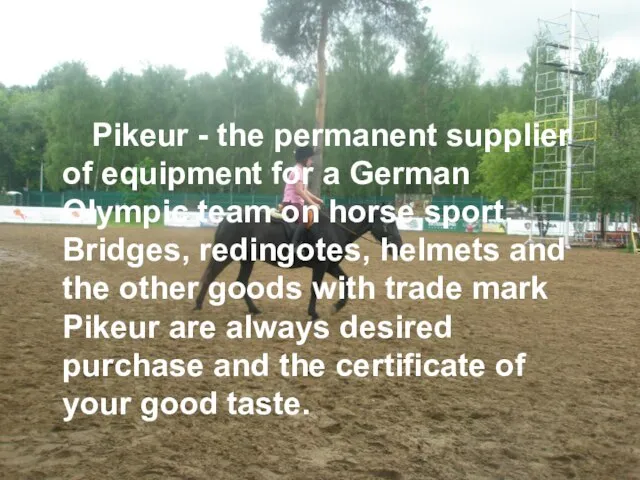 Pikeur - the permanent supplier of equipment for a German Olympic