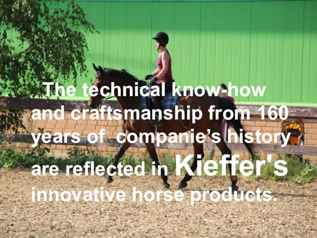 The technical know-how and craftsmanship from 160 years of companie’s history