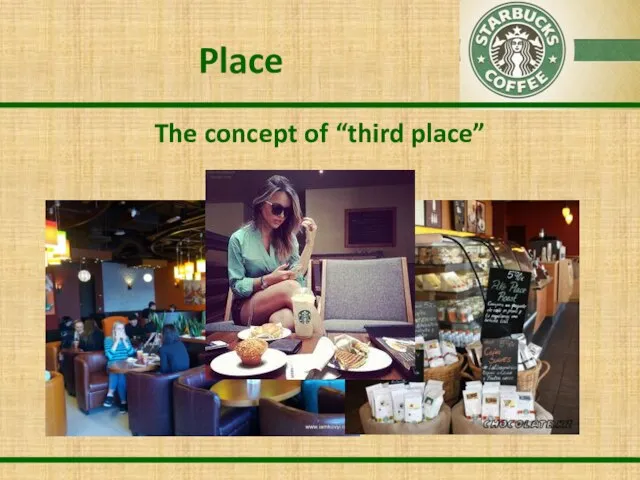 Place The concept of “third place”