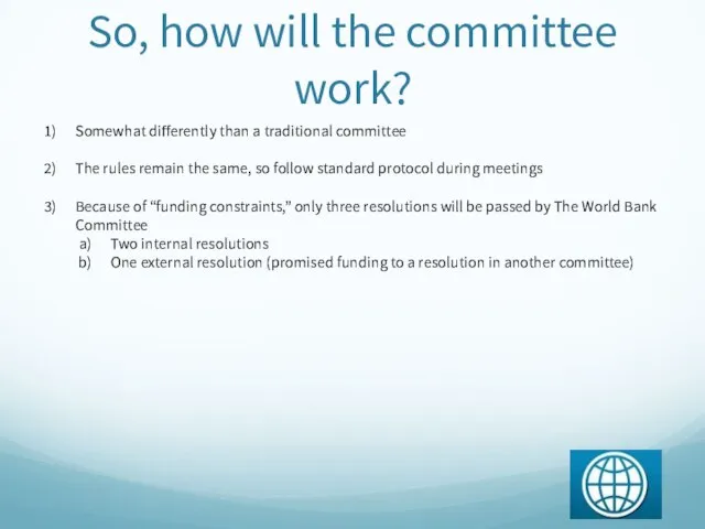 So, how will the committee work? Somewhat differently than a traditional