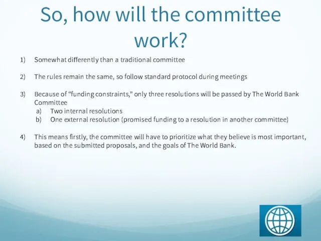 So, how will the committee work? Somewhat differently than a traditional