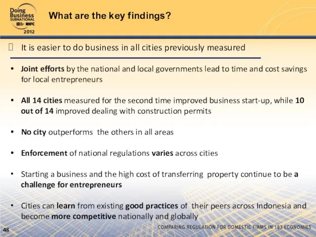 What are the key findings? It is easier to do business