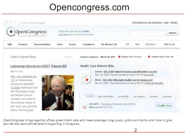 Opencongress.com OpenCongress brings together official government data with news coverage, blog