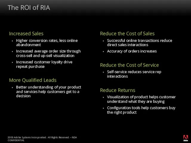 Increased Sales Higher conversion rates, less online abandonment Increased average order