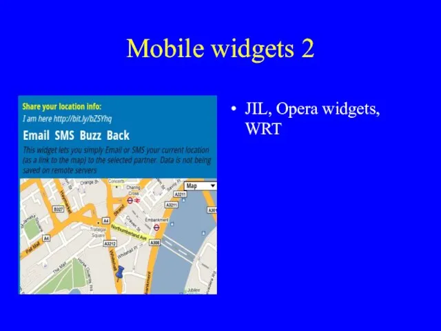 Mobile widgets 2 JIL, Opera widgets, WRT