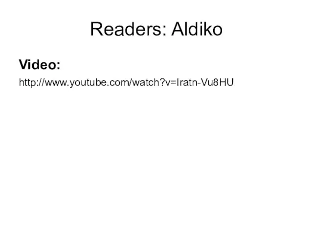 Readers: Aldiko Video: http://www.youtube.com/watch?v=Iratn-Vu8HU