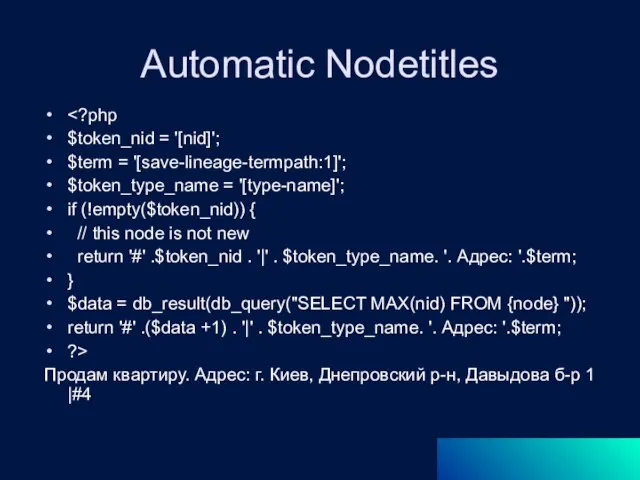 Automatic Nodetitles $token_nid = '[nid]'; $term = '[save-lineage-termpath:1]'; $token_type_name = '[type-name]';