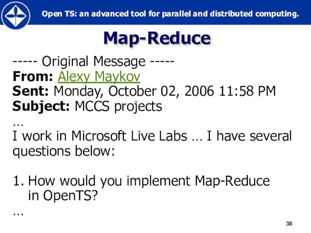 Map-Reduce ----- Original Message ----- From: Alexy Maykov Sent: Monday, October