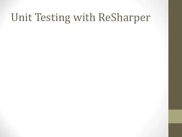 Unit Testing with ReSharper