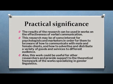 Practical significance The results of the research can be used in