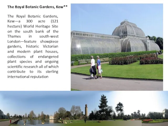 The Royal Botanic Gardens, Kew** The Royal Botanic Gardens, Kew—a 300