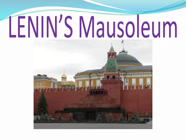 LENIN’S Mausoleum