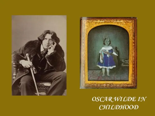 OSCAR WILDE IN CHILDHOOD