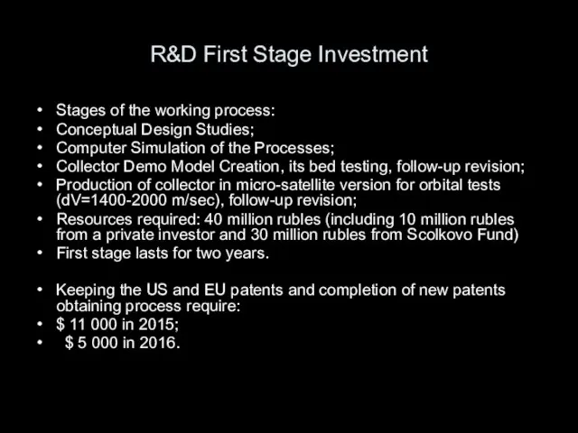 R&D First Stage Investment Stages of the working process: Conceptual Design