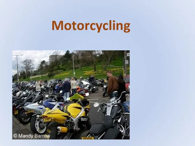 Motorcycling