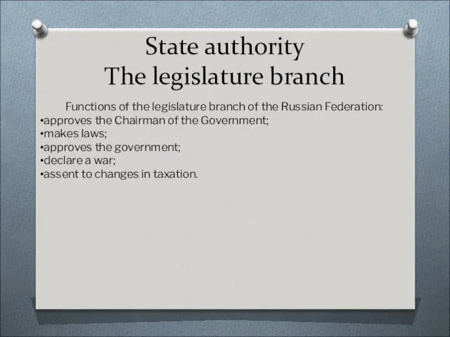 State authority The legislature branch Functions of the legislature branch of