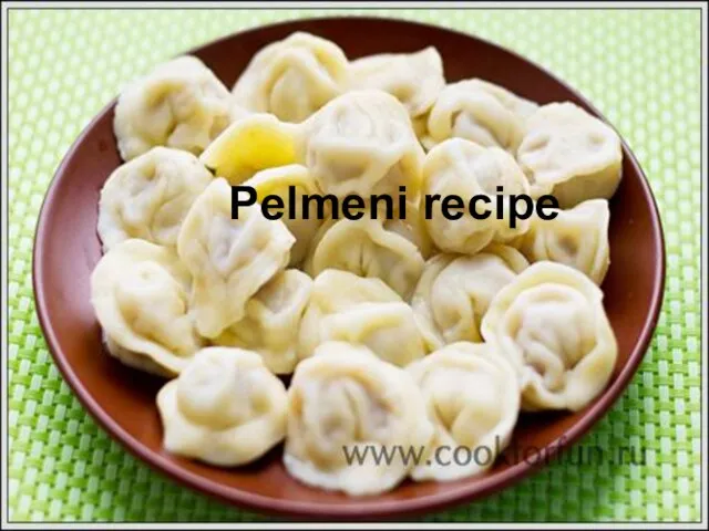 Pelmeni recipe