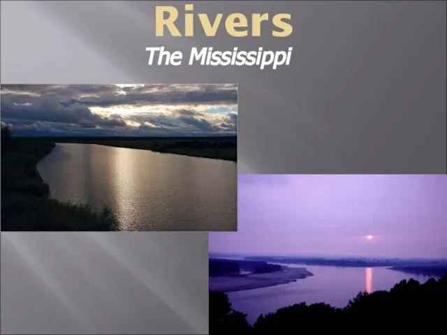 Rivers o The Mississippi