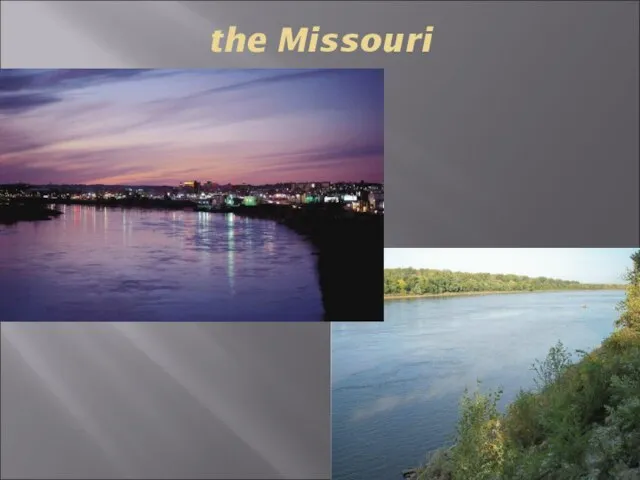 the Missouri