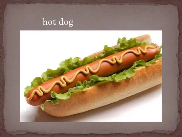 hot dog