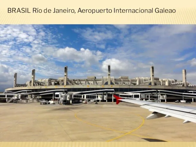 BRASIL Río de Janeiro, Aeropuerto Internacional Galeao