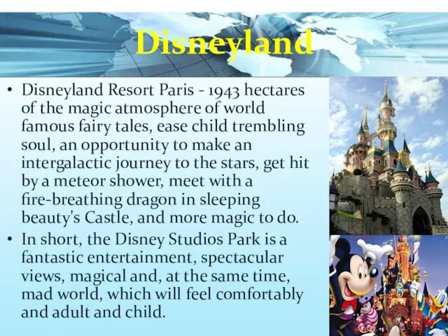 Disneyland Disneyland Resort Paris - 1943 hectares of the magic atmosphere