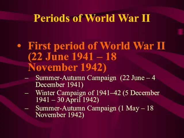 Periods of World War II First period of World War II