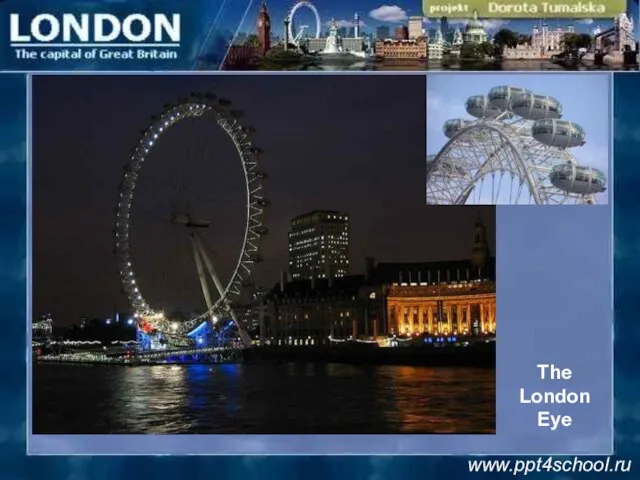 The London Eye www.ppt4school.ru