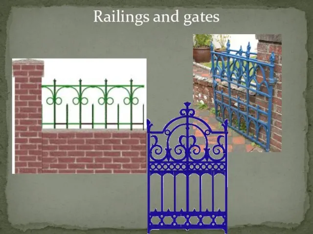 Railings and gates