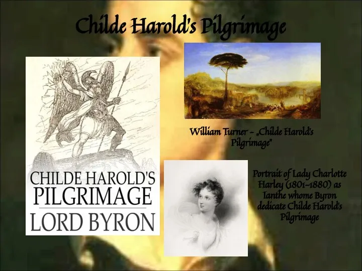Childe Harold's Pilgrimage William Turner – „Childe Harold’s Pilgrimage” Portrait of