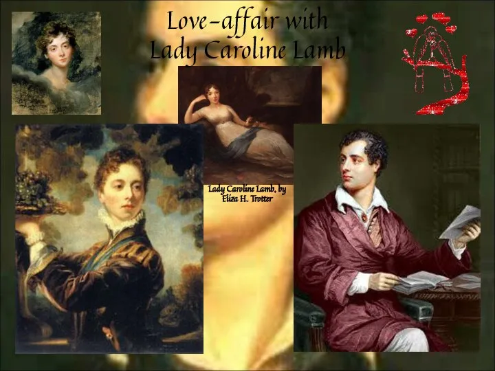 Love-affair with Lady Caroline Lamb Lady Caroline Lamb, by Eliza H. Trotter