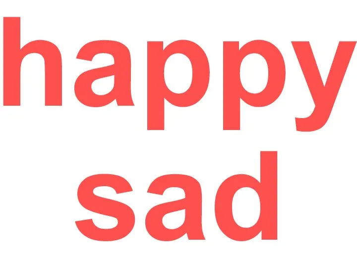 happy sad