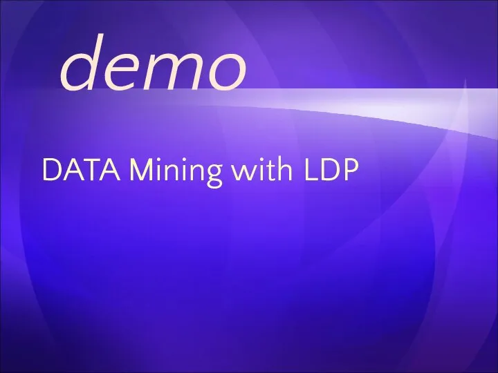 DATA Mining with LDP demo